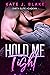 Hold Me Tight (Dirty Elite ...