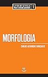 Morfologia (Linguística para o ensino superior Livro 1) (Portuguese Edition)