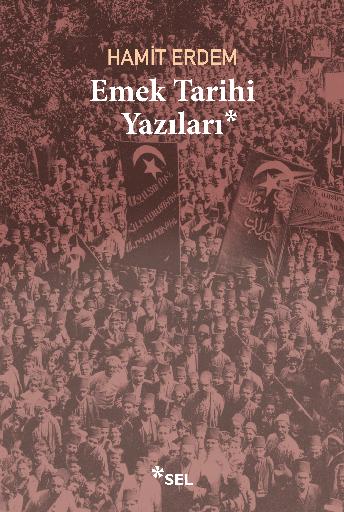 Emek Tarihi Yazıları (Paperback)