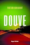 Douve (Hugo Boloren, #1) Douve (Hugo Boloren, #1)