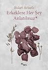 Erkeklere Her Şey...