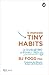 Il metodo Tiny Habits - La rivoluzione a piccoli passi