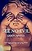 See No Evil
