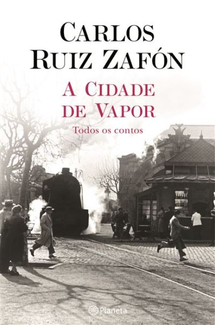 A Cidade de Vapor - Todos os contos