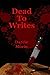 Dead to Writes (Nick Rudd S...