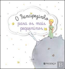 O Principezinho para os Mais Pequeninos (Portuguese Edition)