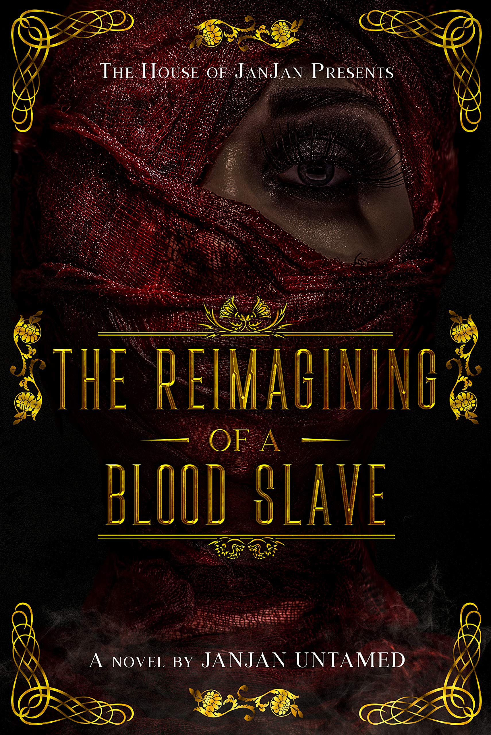 The Reimagining of a Blood Slave (Kindle Edition)