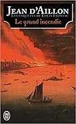 Le grand incendie