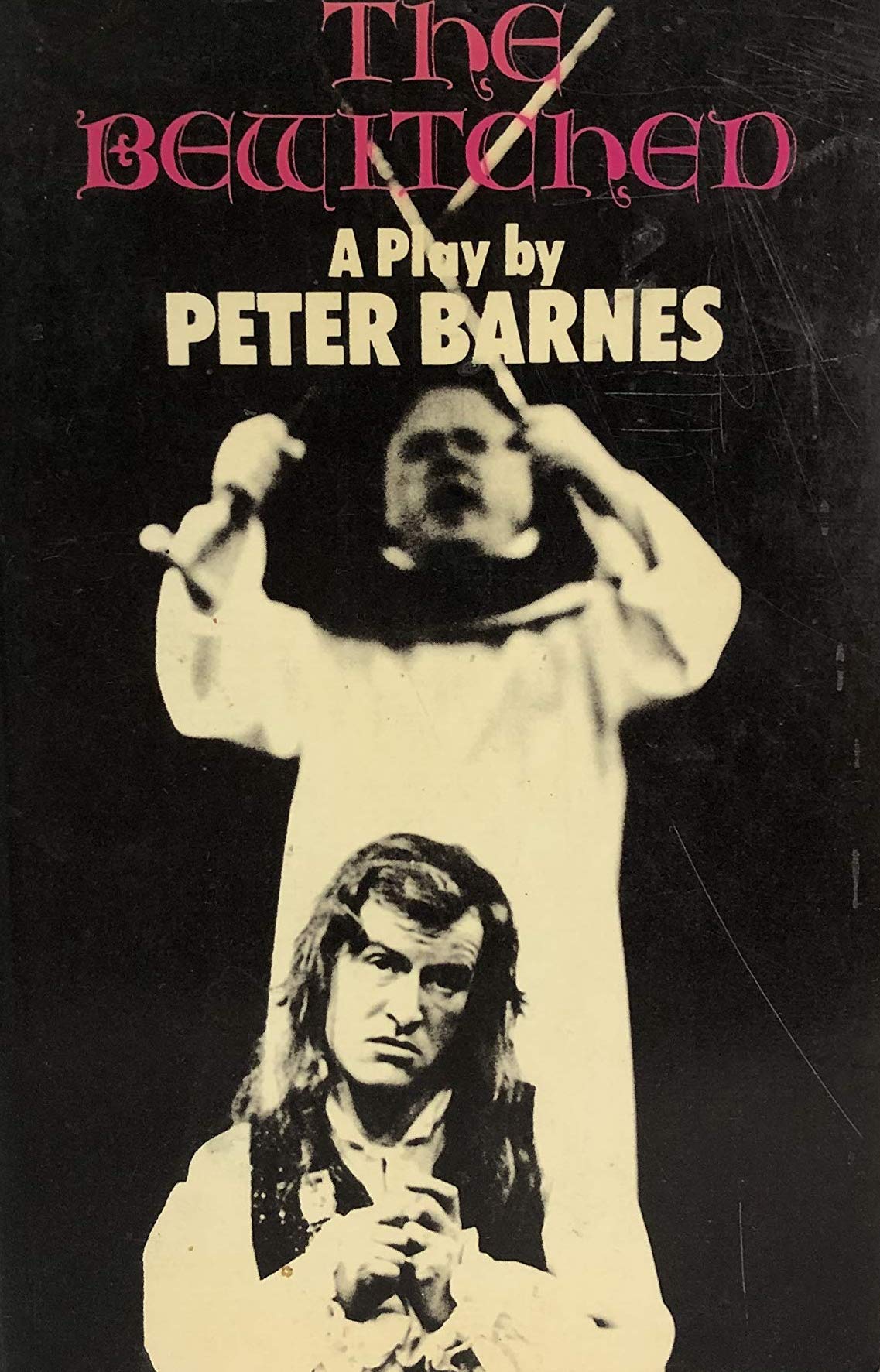 The Bewitched: A Play (Paperback)