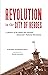 Revolution in the City of Heroes: A Memoir of the Battle that Sparked Indonesia's National Revolution