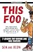 This Foo: 7 Lessons for Bur...