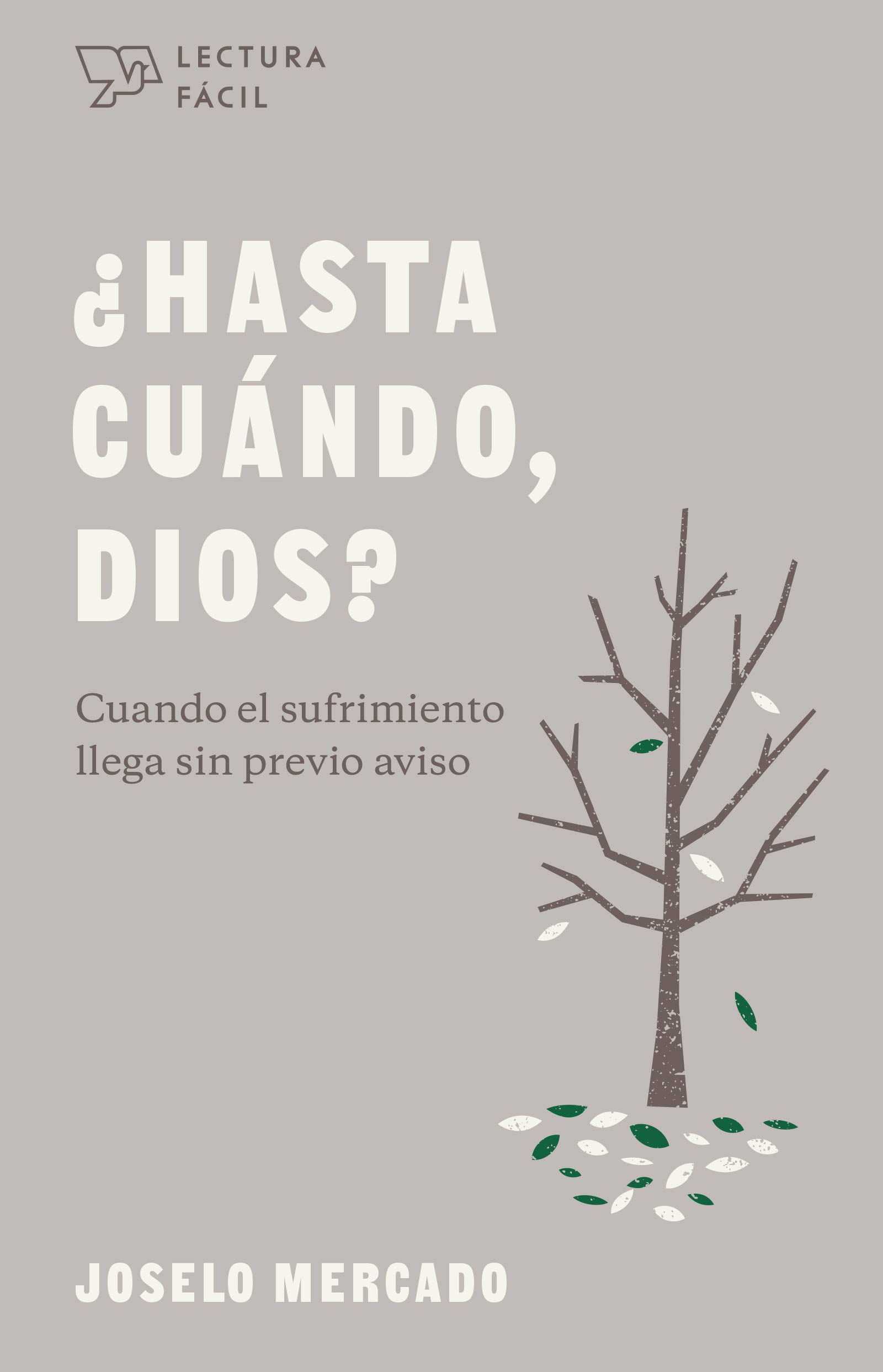 ¿Hasta cuándo, Dios? (Lectura fácil) (Spanish Edition)