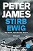 Stirb ewig by Peter James