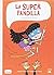La super pandilla 3: Mi profesora es una bruja
