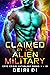 Claimed by the Alien Milita...