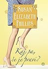 Kaj pa, če je pravi? by Susan Elizabeth Phillips