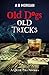 Old Dogs, Old Tricks by A.B. Morgan