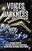 Voices in the Darkness