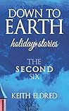 The Second Six (DOWN TO EARTH Holiday Stories)