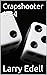 Crapshooter # 34