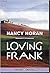 Loving Frank by Nancy Horan