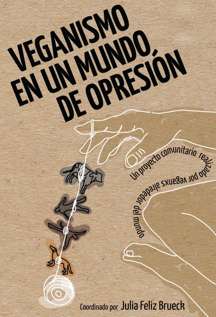 Veganismo en un mundo de opresión
