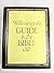 Wilmington's Guide to the Bible by Dr. H. L. Willmington Wilmington's Guide to the Bible by Dr. H. L. Willmington
