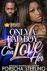 Only a Bad Boy Ca...