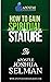 Gaining Spiritual Stature