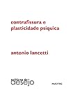 Contrafissura e plasticidade psíquica