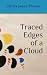 Traced Edges of a Cloud