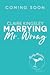Marrying Mr. Wrong (Dirty Martini Running Club, #3) by Claire Kingsley
