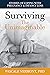 Surviving the Unimaginable: Stories of Coping with Pregnancy & Infancy Loss