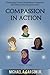 Compassion In Action by Mr. Michael A. Carson Jr.