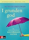 I grunden god : E...