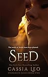 Seed by Cassia Leo