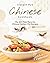 Chinese Instant Pot Cookbook: The All-Time Favorite Chinese Instant Pot Recipes