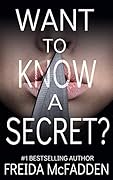 Want to Know a Secret? 