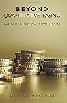 Beyond Quantitative Easing: Towards a New Monetary Theory