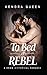 To Bed a Rebel (BWWM Civil ...