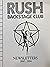 Rush: Backstage Club Newsletters 1980-1994