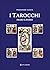 I tarocchi passo a passo