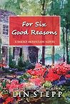 For Six Good Reasons For Six Good Reasons