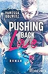 Pushing Back Love