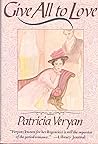Give All to Love by Patricia Veryan