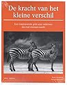 De kracht van het kleine verschil: een inspirerende gids voor iedereen die met mensen werkt.
