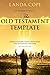 An Introduction to the Old Testament Template by Landa Cope