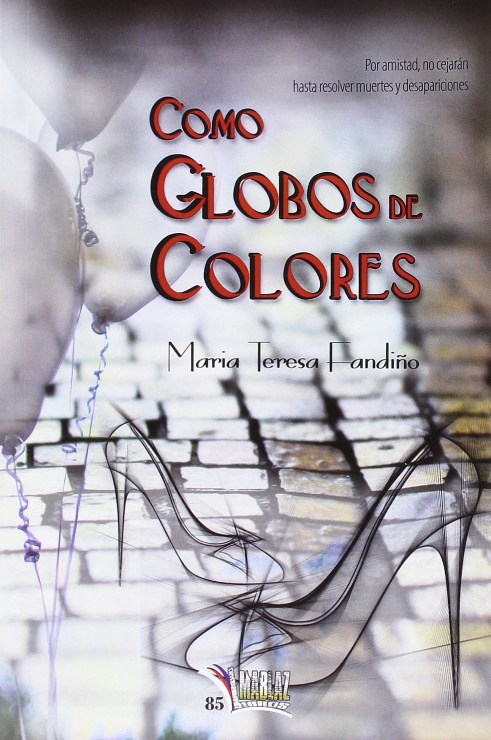 Como globos de colores (Paperback)
