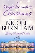 A Royal Scandals Christmas: Three Holiday Novellas