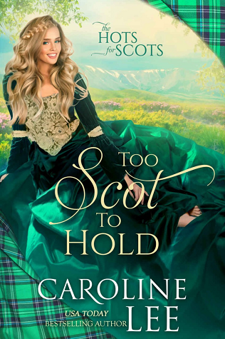 Too Scot to Hold (The Hots for Scots, #7)
